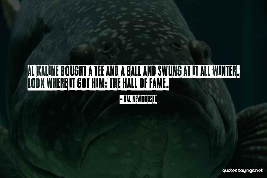 Hal Newhouser Quotes 2077664 Hal Newhouser Quotes 2077664