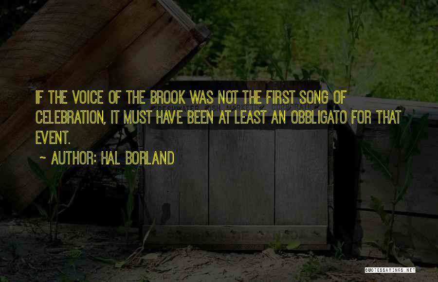 Hal Quotes By Hal Borland