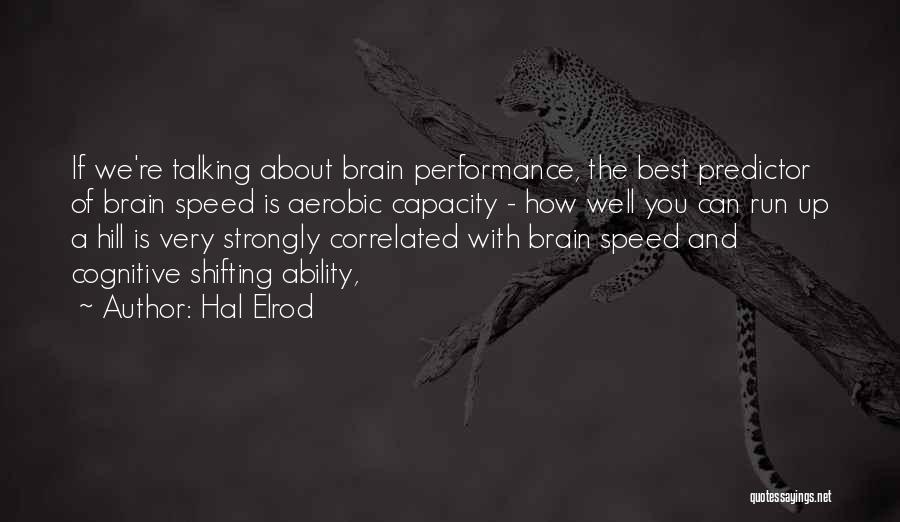 Hal Quotes By Hal Elrod