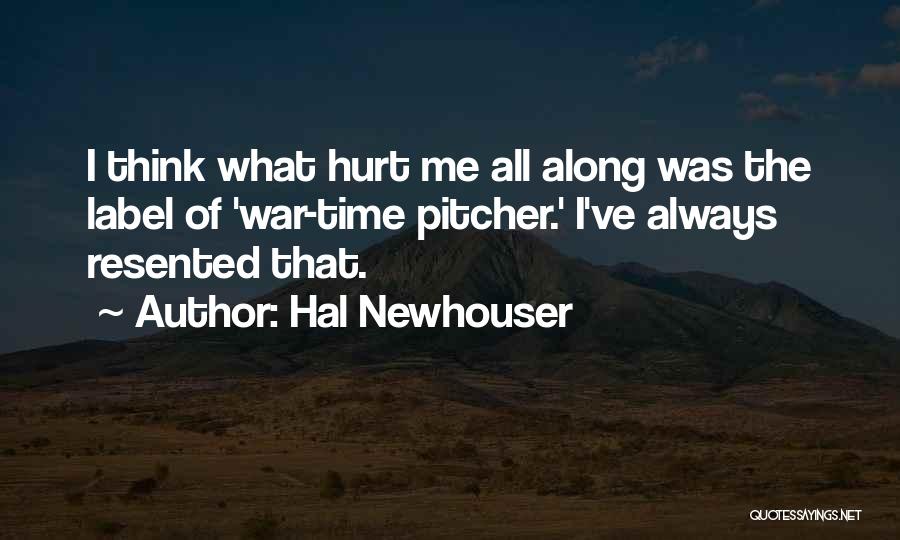 Hal Quotes By Hal Newhouser