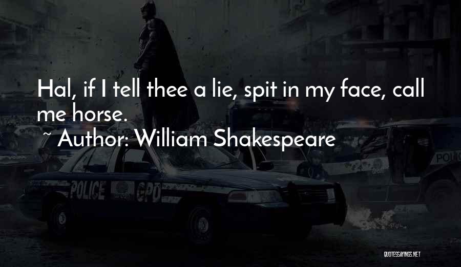 Hal Quotes By William Shakespeare
