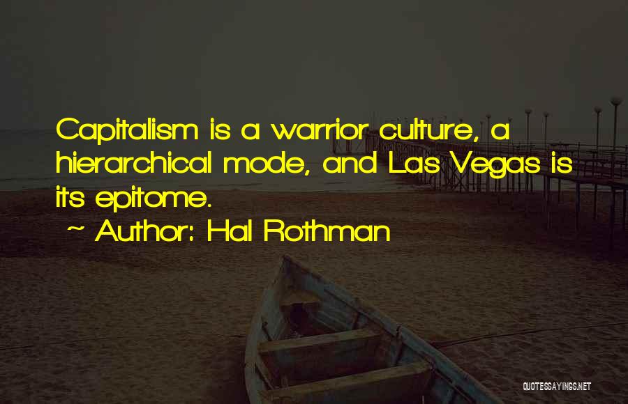 Hal Rothman Quotes 890178