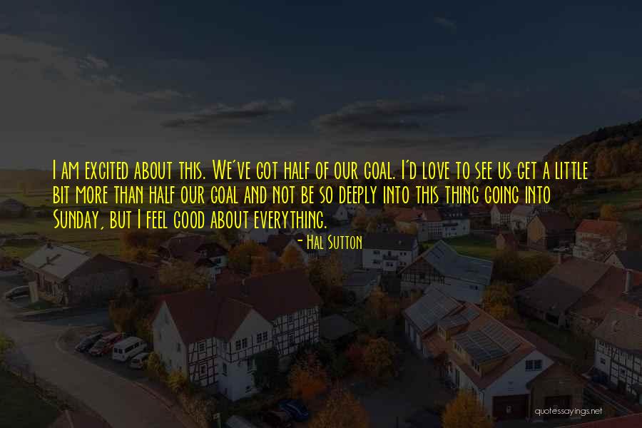 Hal Sutton Quotes 798403 Hal Sutton Quotes 798403
