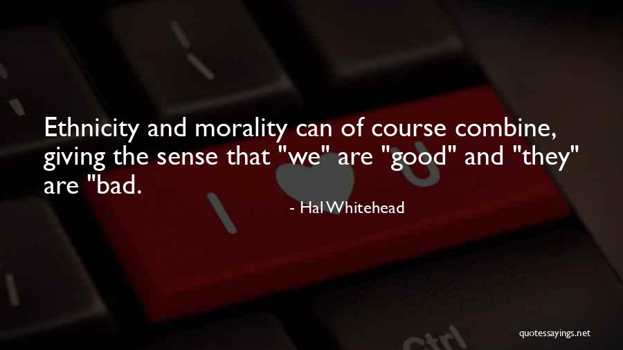 Hal Whitehead Quotes 1377034