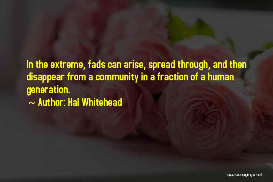 Hal Whitehead Quotes 1923973