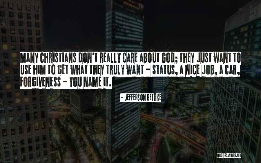 Haladas Quotes By Jefferson Bethke Haladas Quotes By Jefferson Bethke