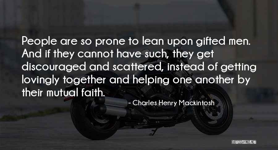 Halagos Lindos Quotes By Charles Henry Mackintosh Halagos Lindos Quotes By Charles Henry Mackintosh