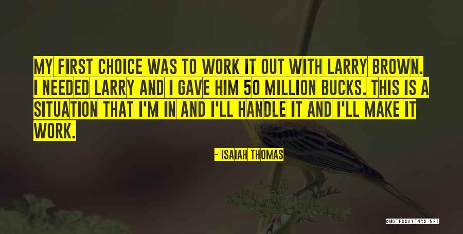 Halaina Pickett Quotes By Isaiah Thomas Halaina Pickett Quotes By Isaiah Thomas