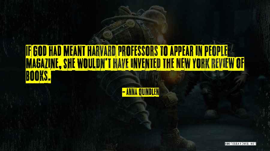 Halania Quotes By Anna Quindlen Halania Quotes By Anna Quindlen