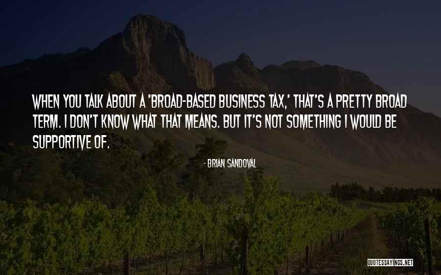 Halania Quotes By Brian Sandoval Halania Quotes By Brian Sandoval