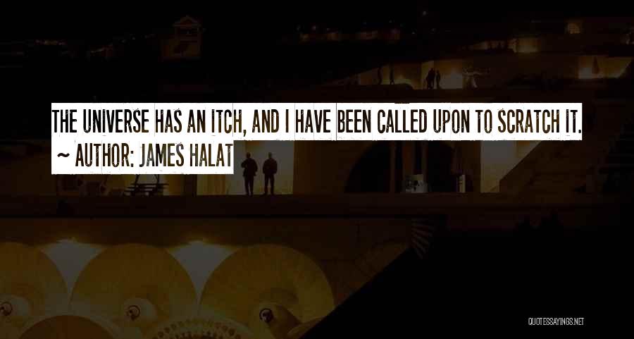 Halat Quotes By James Halat