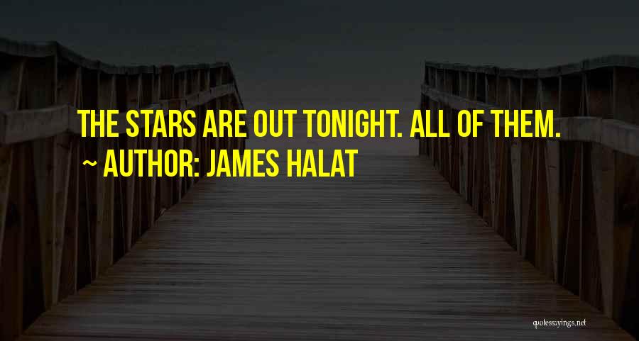 Halat Quotes By James Halat