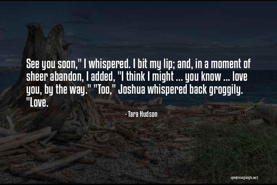 Halberstadt Fargo Quotes By Tara Hudson Halberstadt Fargo Quotes By Tara Hudson