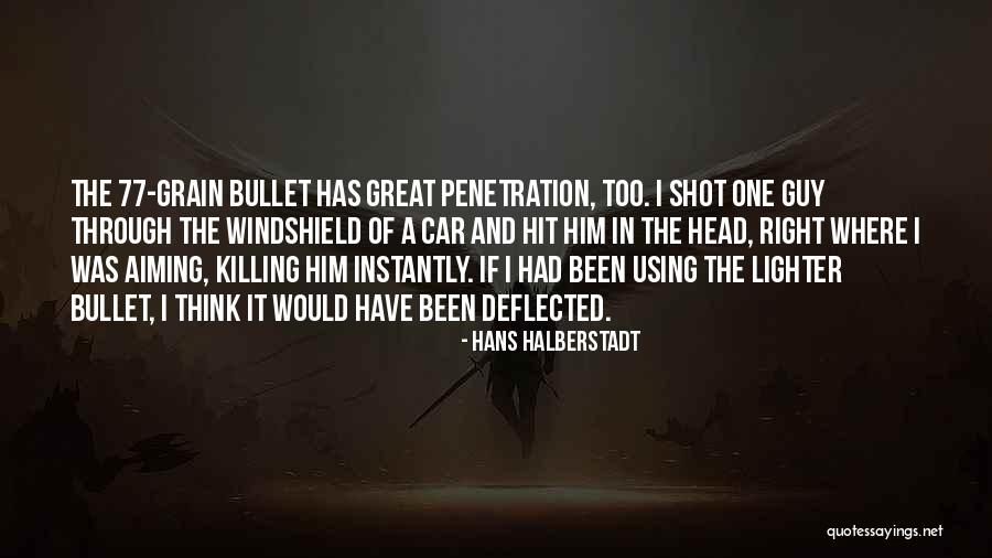 Halberstadt Quotes By Hans Halberstadt Halberstadt Quotes By Hans Halberstadt
