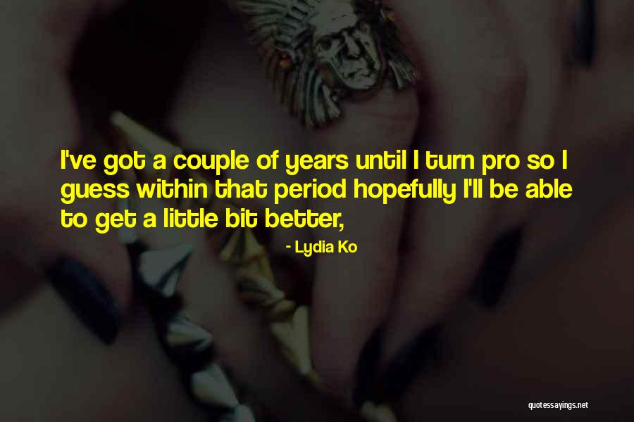 Halbreich Accounting Quotes By Lydia Ko Halbreich Accounting Quotes By Lydia Ko