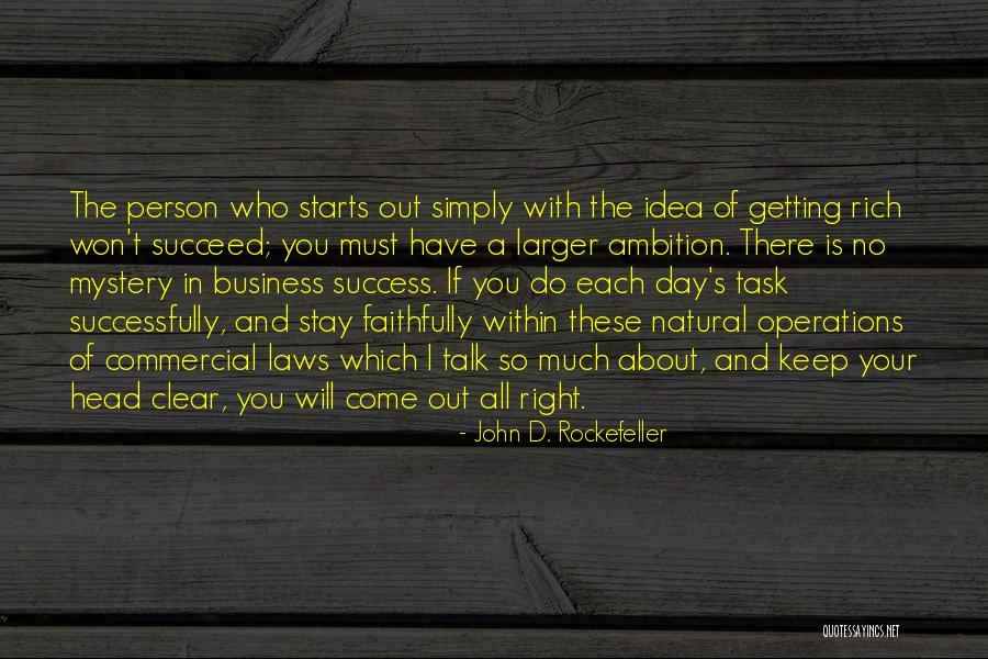 Halcrow Group Quotes By John D. Rockefeller Halcrow Group Quotes By John D. Rockefeller