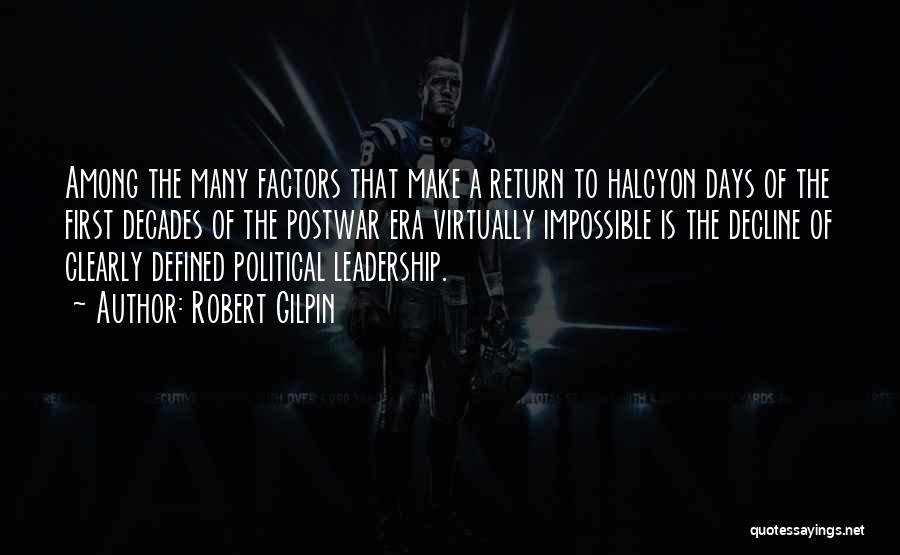 Halcyon Days Quotes By Robert Gilpin