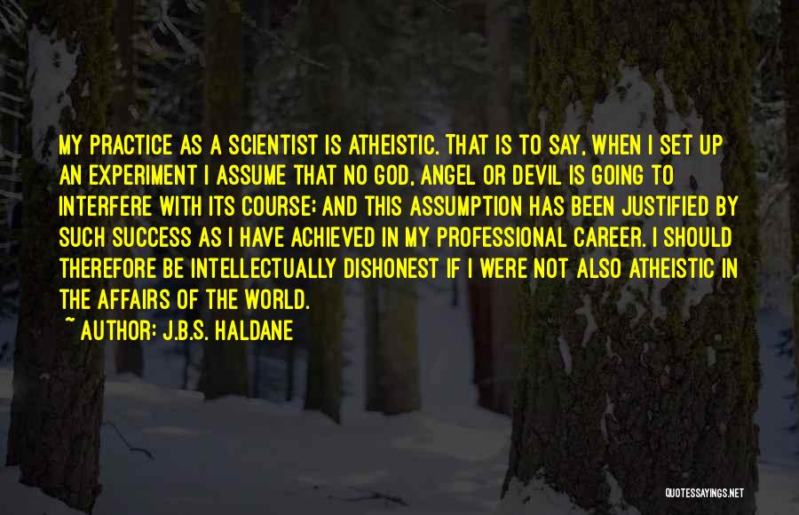 Haldane Quotes By J.B.S. Haldane