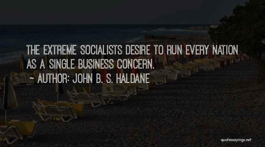 Haldane Quotes By John B. S. Haldane