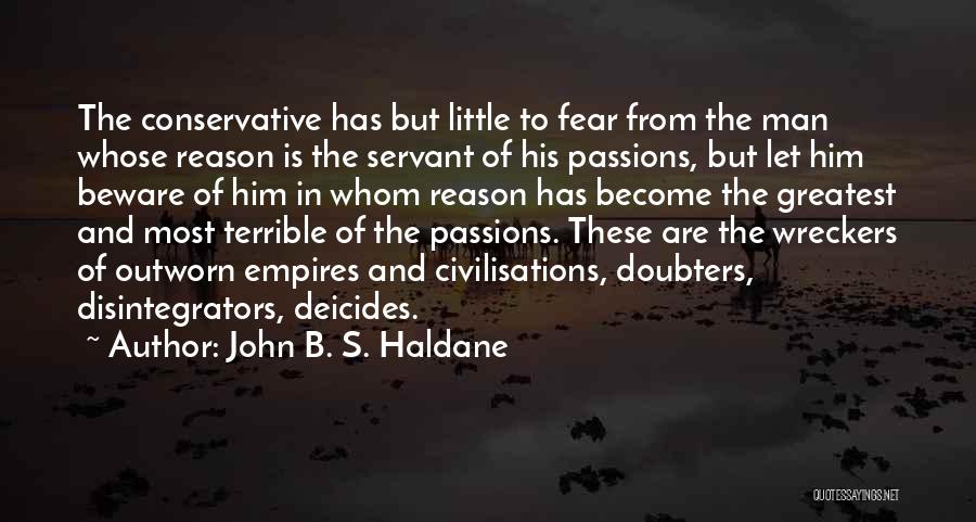 Haldane Quotes By John B. S. Haldane