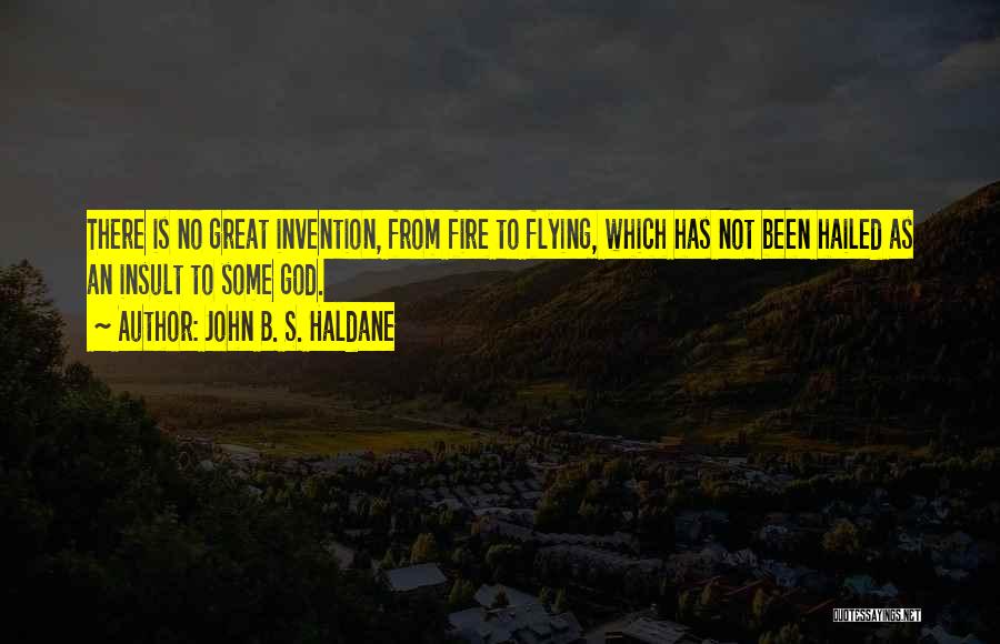 Haldane Quotes By John B. S. Haldane