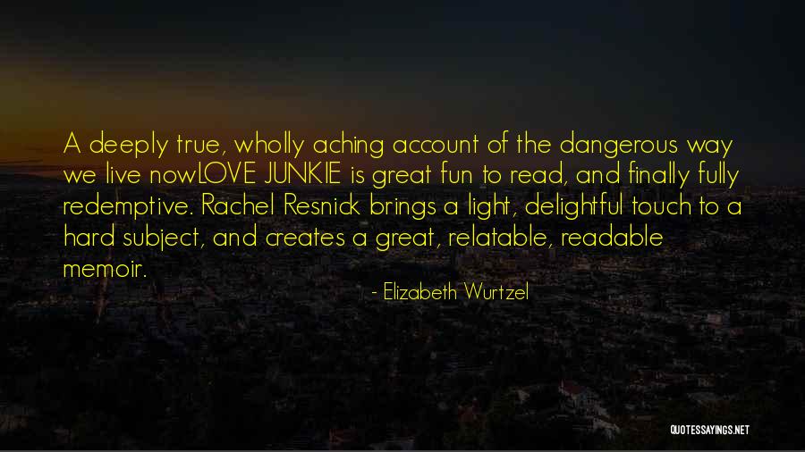Haldeman Homme Quotes By Elizabeth Wurtzel Haldeman Homme Quotes By Elizabeth Wurtzel