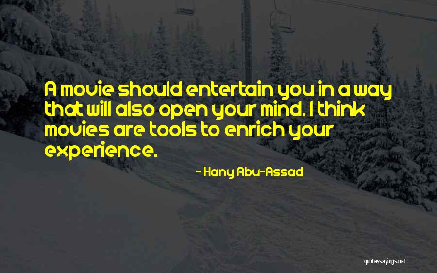 Haldeman Homme Quotes By Hany Abu-Assad Haldeman Homme Quotes By Hany Abu-Assad