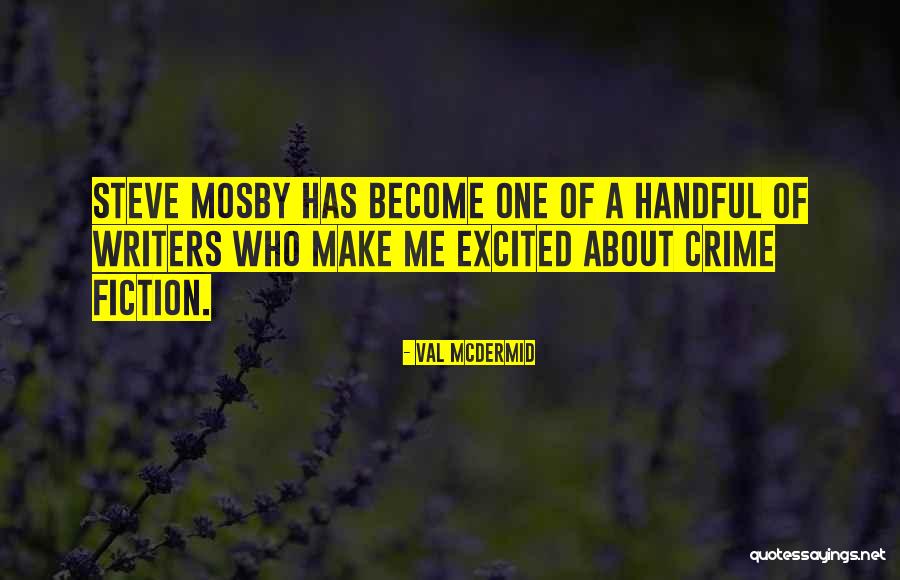 Halderman Farm Quotes By Val McDermid Halderman Farm Quotes By Val McDermid