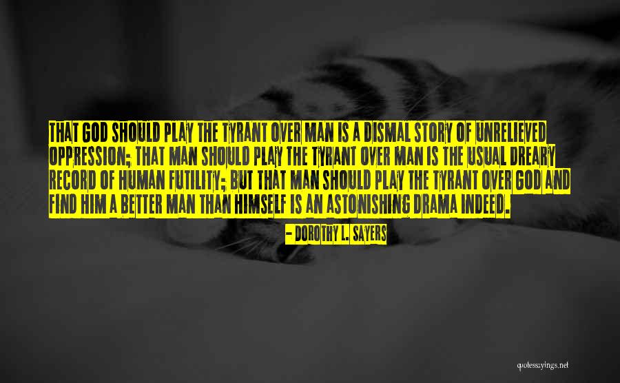 Haldern Collider Quotes By Dorothy L. Sayers Haldern Collider Quotes By Dorothy L. Sayers