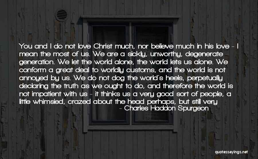 Haldin Natural Quotes By Charles Haddon Spurgeon Haldin Natural Quotes By Charles Haddon Spurgeon