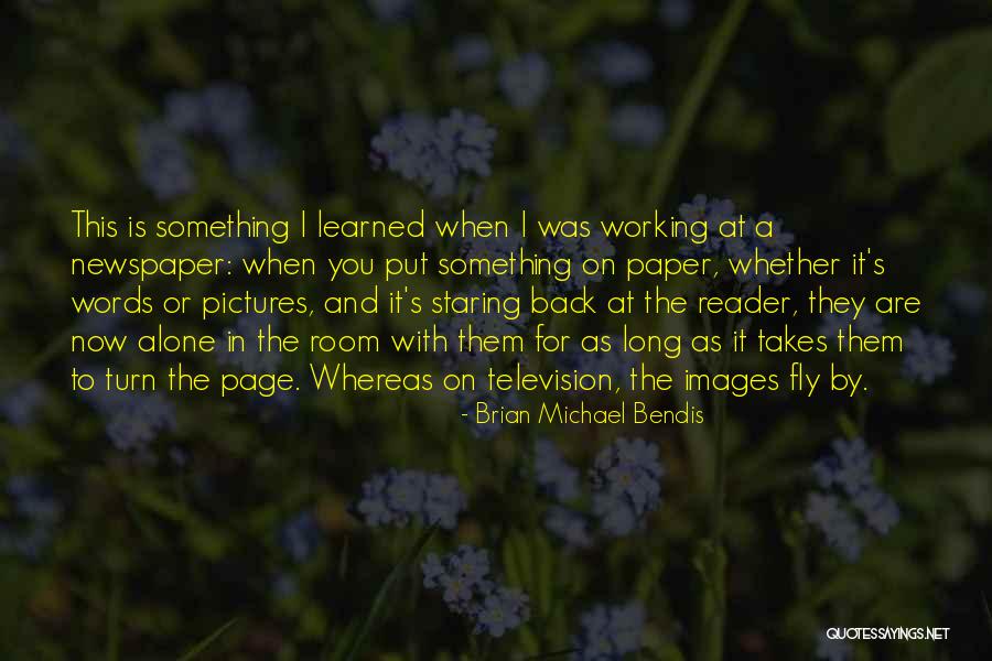 Haldon House Quotes By Brian Michael Bendis Haldon House Quotes By Brian Michael Bendis