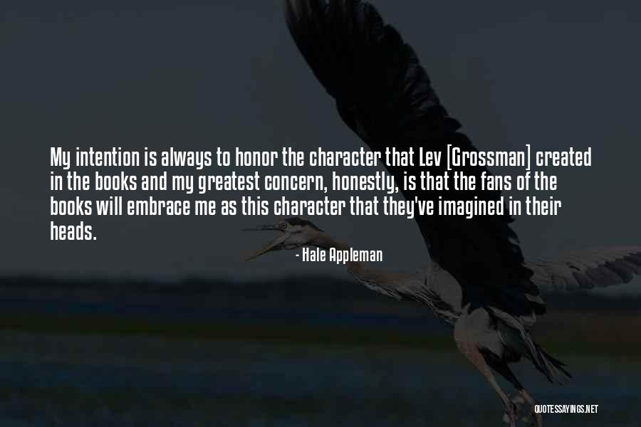 Hale Appleman Quotes 1977380 Hale Appleman Quotes 1977380