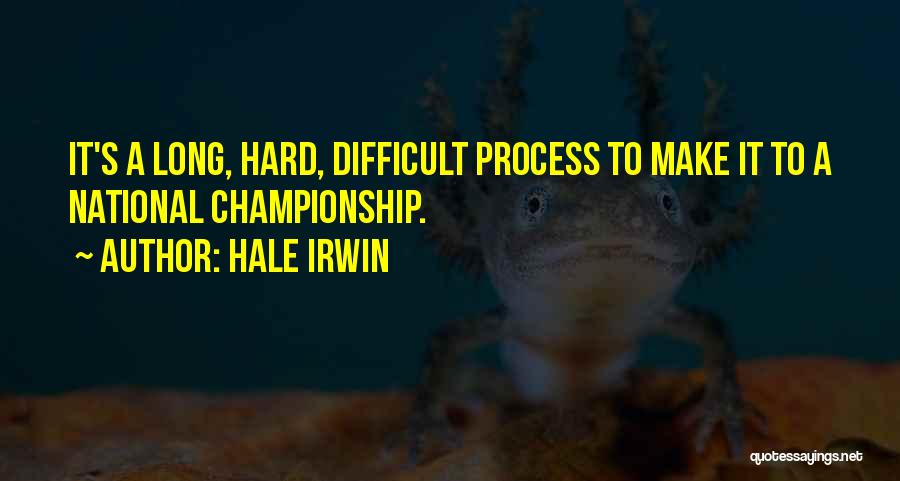 Hale Irwin Quotes 114601