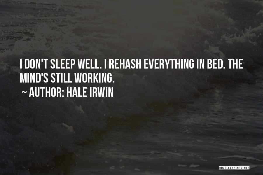 Hale Irwin Quotes 1576416