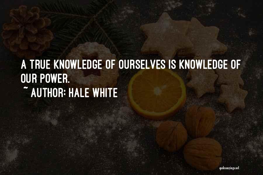 Hale White Quotes 1930356