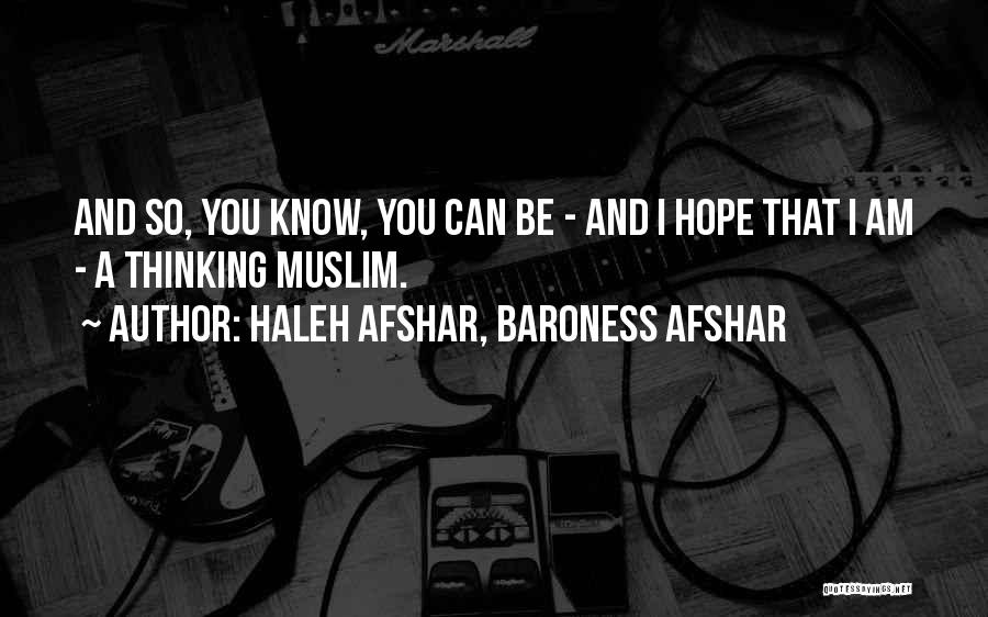 Haleh Afshar, Baroness Afshar Quotes 1189407