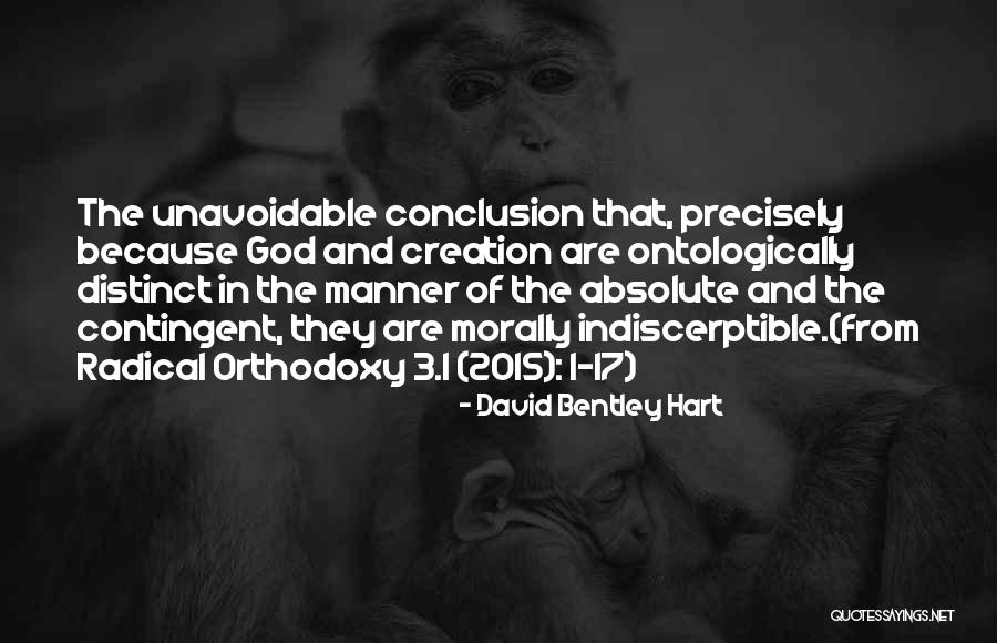 Halep Live Quotes By David Bentley Hart Halep Live Quotes By David Bentley Hart