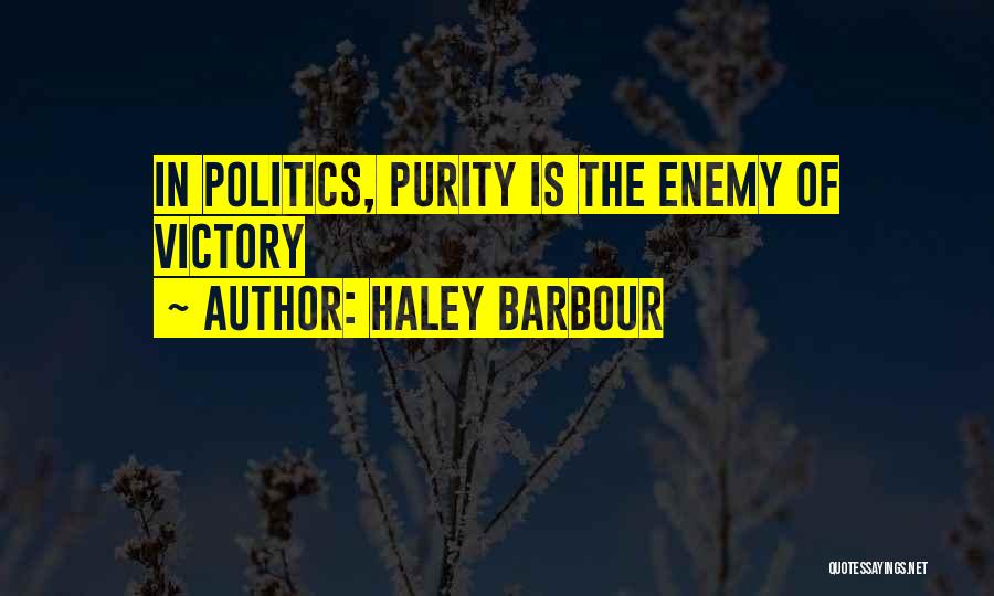 Haley Barbour Quotes 928507