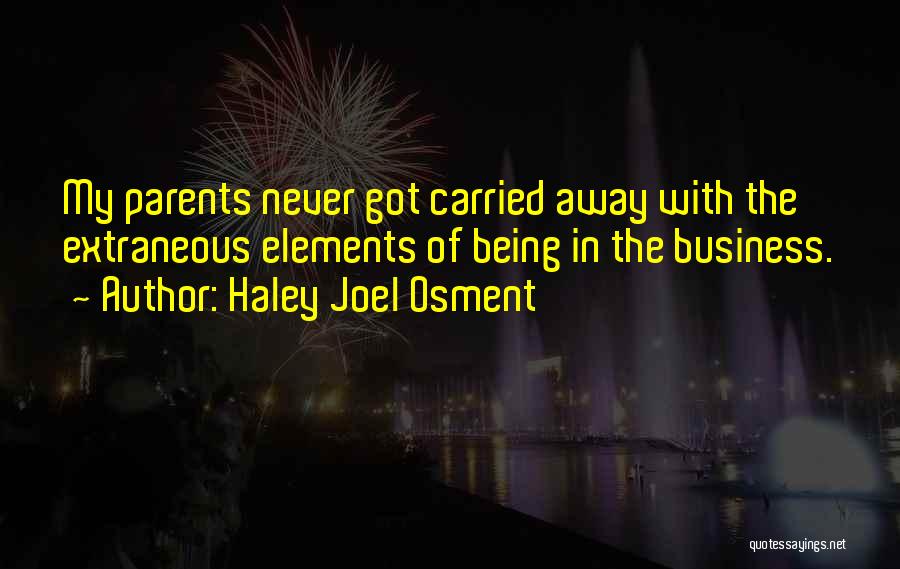 Haley Joel Osment Quotes 2192675