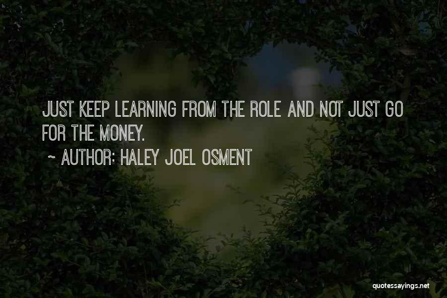 Haley Joel Osment Quotes 2251236