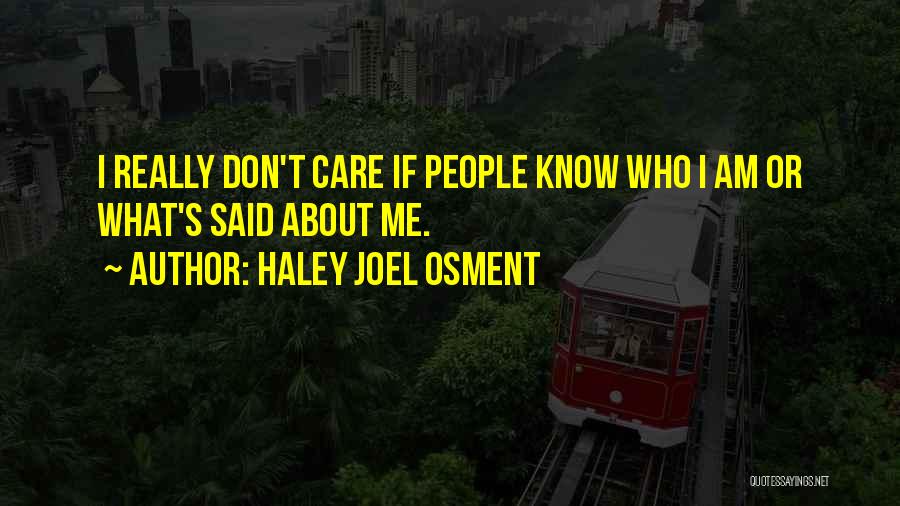 Haley Joel Osment Quotes 379447