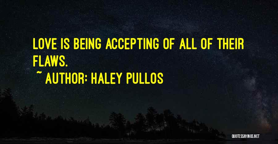 Haley Pullos Quotes 1136541