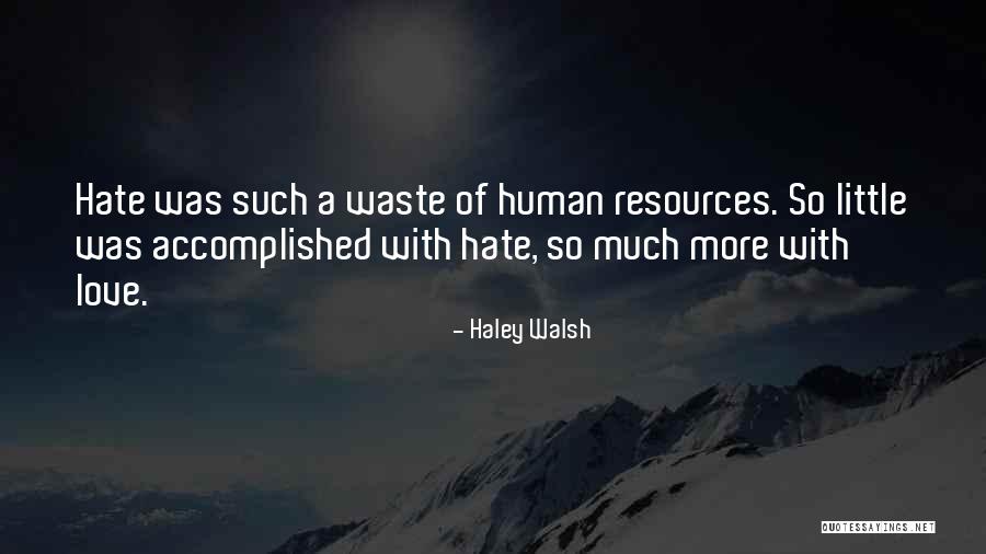 Haley Walsh Quotes 1338847