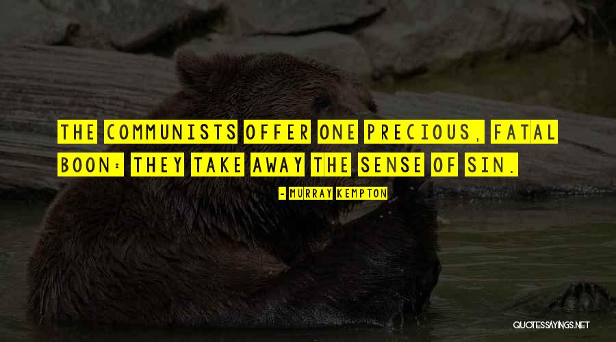 Halez Tablets Quotes By Murray Kempton Halez Tablets Quotes By Murray Kempton