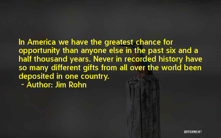 Half A Chance Quotes By Jim Rohn