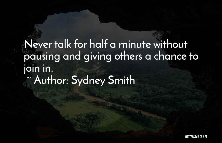 Half A Chance Quotes By Sydney Smith