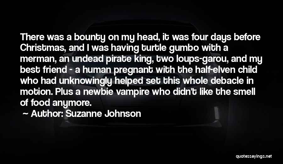 Half A King Quotes By Suzanne Johnson