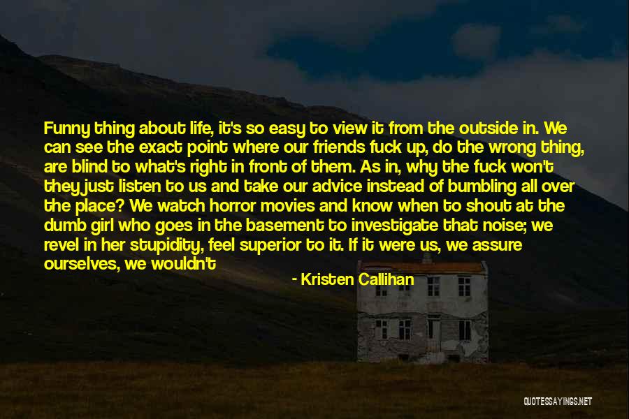 Half A Life Quotes By Kristen Callihan Half A Life Quotes By Kristen Callihan