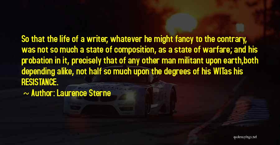 Half A Man Quotes By Laurence Sterne