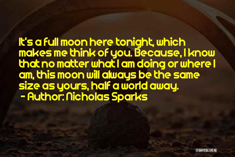 Half A World Away Quotes By Nicholas Sparks